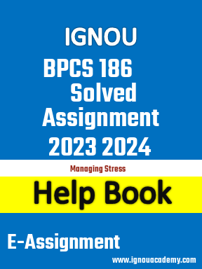IGNOU BPCS 186 Solved Assignment 2023 2024